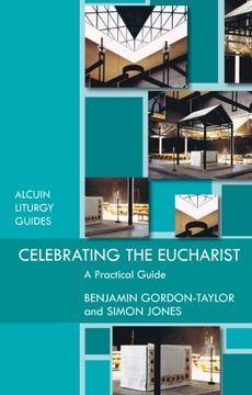 portada Celebrating the Eucharist - a Practical Guide (in English)