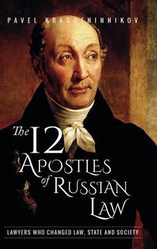 portada The 12 Apostles of Russian Law: Lawyers who Changed Law, State and Society 