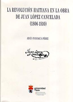 portada La Revolución Haitiana en la Obra de Juan López Cancelada (Colección Tradición Clásica y Humanística en España e Hispanoamérica)