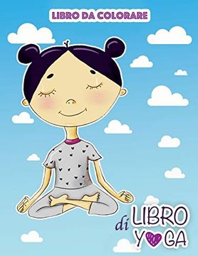 portada Libro di Yoga: Libro da Colorare (in Italian)