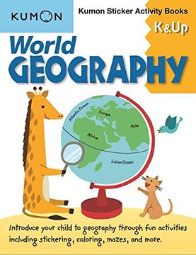 portada World Geography: Kumon Sticker Activity Books K And Up (en Inglés)