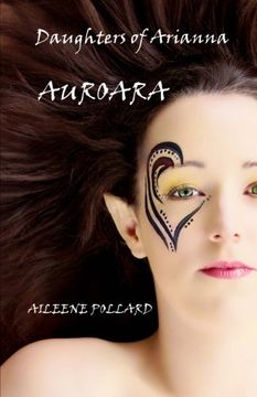 portada Daughters Of Arianna:  Auroara: Volume 1