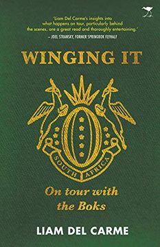 portada Winging it: On Tour With the Boks