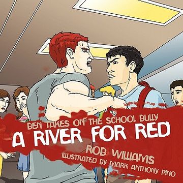 portada a river for red: ben takes on the school bully (en Inglés)