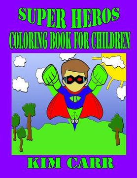 portada Super Heros: Coloring Book for Children (en Inglés)