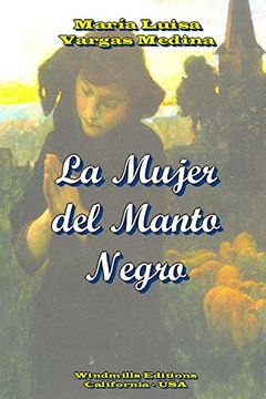 portada La Mujer Del Manto Negro (spanish Edition) (in Spanish)