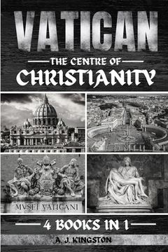portada Vatican: The Centre Of Christianity (en Inglés)
