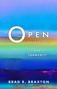 portada Open: Unorthodox Thoughts on god and Community (en Inglés)