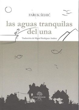 portada Las Aguas Tranquilas Del Una (in Spanish)