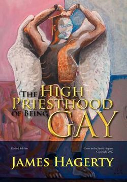 portada the high priesthood of being gay (en Inglés)