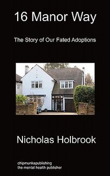 portada 16 manor way: the story of our fated adoptions (in English)