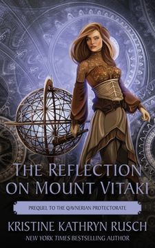 portada The Reflection on Mount Vitaki: Prequel to the Qavnerian Protectorate (en Inglés)