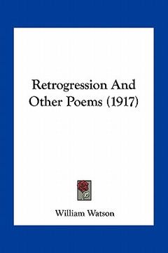 portada retrogression and other poems (1917) (in English)