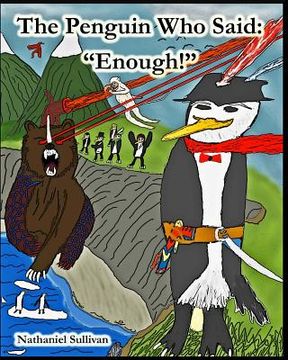 portada The Penguin Who Said: "Enough!"