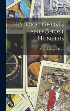 portada Historic Ghosts and Ghost Hunters (in English)