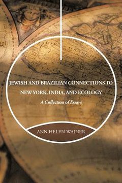 portada jewish and brazilian connections to new york, india, and ecology: a collection of essays