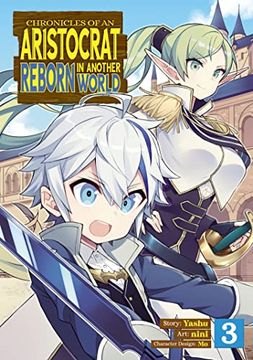 portada Chronicles of an Aristocrat Reborn in Another World (Manga) Vol. 3 