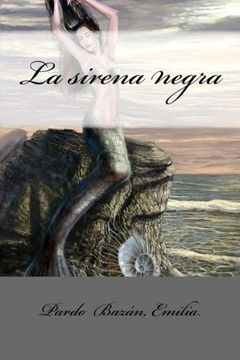 portada La sirena negra (Spanish Edition)