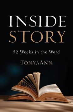 portada Inside Story: 52 Weeks in the Word (en Inglés)