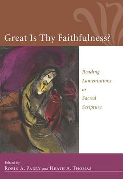 portada great is thy faithfulness?: reading lamentations as sacred scripture