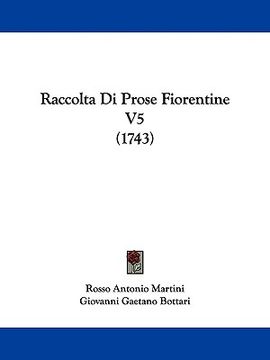 portada raccolta di prose fiorentine v5 (1743) (in English)