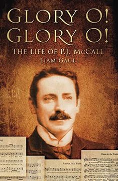 portada Glory O! Glory O!: The Life of P. J. McCall (en Inglés)