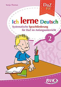 portada Ich Lerne Deutsch Band 2: Systematische Sprachförderung für daz im Anfangsunterricht (en Alemán)