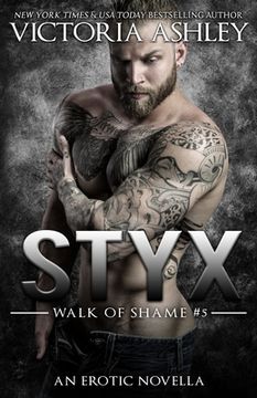 portada Styx (Walk of Shame #5) (en Inglés)