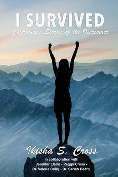 portada I Survived: Courageous Stories of the Overcomer (en Inglés)
