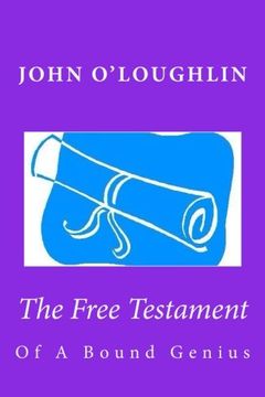 portada The Free Testament: Of A Bound Genius