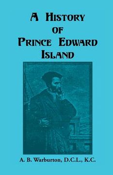 portada A History of Prince Edward Island (en Inglés)