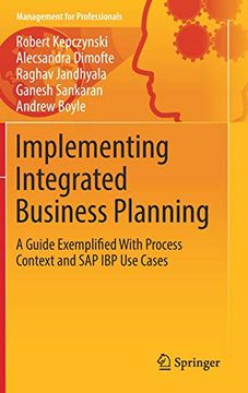 portada Implementing Integrated Business Planning: A Guide Exemplified With Process Context and sap ibp use Cases (Management for Professionals) (in English)