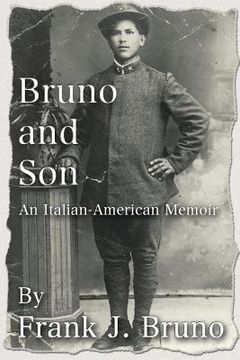 portada Bruno and Son: An Italian-American Memoir (en Inglés)