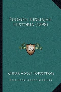 portada suomen keskiajan historia (1898) (en Inglés)