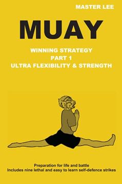 portada Muay: Winning Strategy - Ultra Flexibility & Strength (in English)