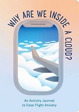 portada Why are we Inside a Cloud? An Activity Journal to Ease Flight Anxiety (in English)