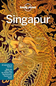 portada Lonely Planet Reiseführer Singapur (Lonely Planet Reiseführer Deutsch) (en Alemán)