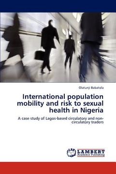portada international population mobility and risk to sexual health in nigeria