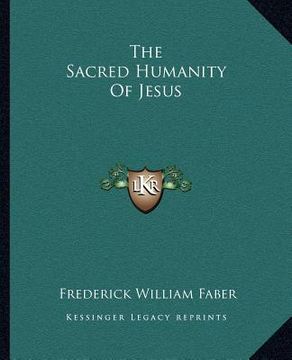 portada the sacred humanity of jesus