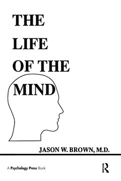 portada The Life of the Mind (Comparative Cognition and Neuroscience Series) (en Inglés)