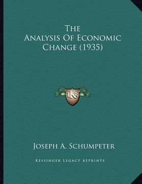 portada the analysis of economic change (1935) (en Inglés)