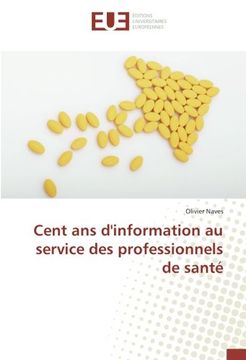 portada Cent ans d'information au service des professionnels de santé (French Edition)