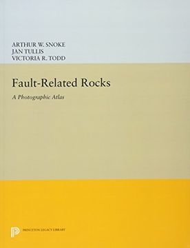 portada Fault-Related Rocks: A Photographic Atlas (Princeton Legacy Library) 