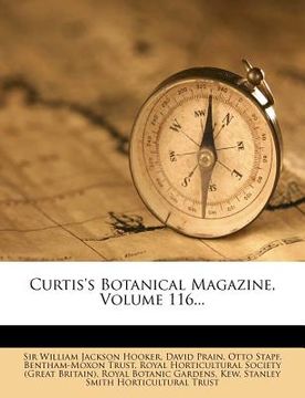 portada curtis's botanical magazine, volume 116... (en Inglés)