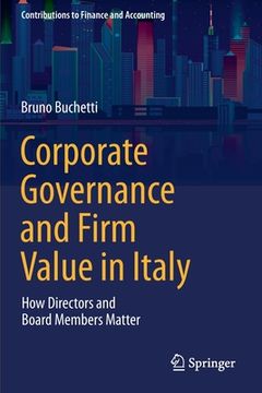 portada Corporate Governance and Firm Value in Italy: How Directors and Board Members Matter (en Inglés)