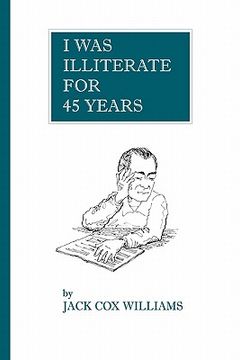 portada i was illiterate for 45 years (en Inglés)