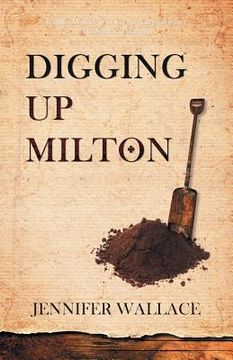 portada Digging Up Milton (en Inglés)