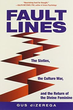 portada Fault Lines: The Sixties, the Culture War, and the Return of the Divine Feminine (in English)
