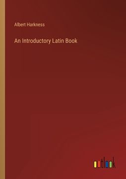 portada An Introductory Latin Book (en Inglés)