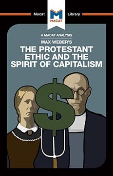 portada An Analysis of Max Weber's the Protestant Ethic and the Spirit of Capitalism
